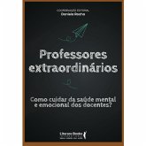 Professores extraordinários (eBook, ePUB) Professores extraordinários (eBook, ePUB)