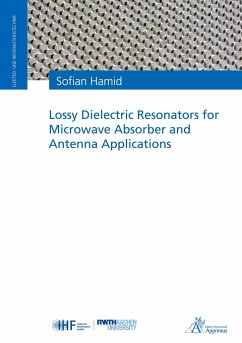 Lossy Dielectric Resonators for Microwave Absorber and Antenna Applications - Hamid, Sofian