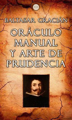 Oráculo Manual y Arte de Prudencia (eBook, ePUB) - Gracián, Baltasar