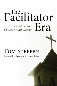 The Facilitator Era (eBook, ePUB) - Steffen, Tom