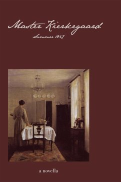 Master Kierkegaard: Summer 1847 (eBook, ePUB) - Brown, Ellen