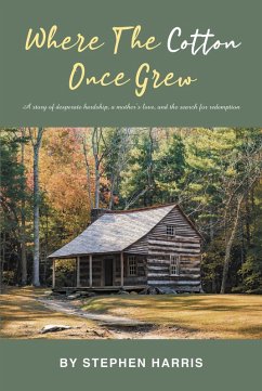 Where the Cotton Once Grew (eBook, ePUB) Where the Cotton Once Grew (eBook, ePUB)