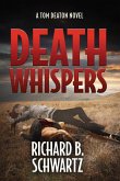 Death Whispers: A Tom Deaton Novel (eBook, ePUB)