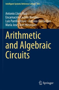 Arithmetic and Algebraic Circuits - Lloris Ruiz, Antonio;Castillo Morales, Encarnación;Parrilla Roure, Luis