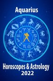 Aquarius Horoscope & Astrology 2022 (Horoscope Predictions 2022, #11) (eBook, ePUB) Aquarius Horoscope & Astrology 2022 (Horoscope Predictions 2022, #11) (eBook, ePUB)