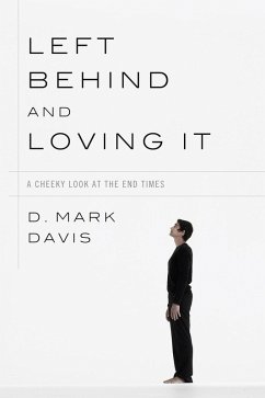 Left Behind and Loving It (eBook, ePUB)