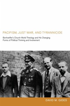 Pacifism, Just War, and Tyrannicide (eBook, ePUB)