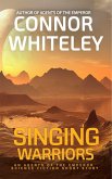 Singing Warriors: An Agents of The Emperor Science Fiction Short Story (Agents of The Emperor Science Fiction Stories, #23) (eBook, ePUB)