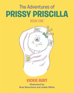 The Adventures of Prissy Priscilla (eBook, ePUB)