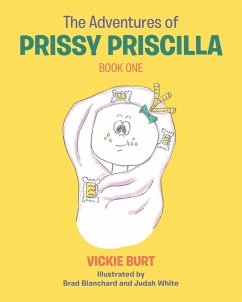 The Adventures of Prissy Priscilla (eBook, ePUB) The Adventures of Prissy Priscilla (eBook, ePUB)