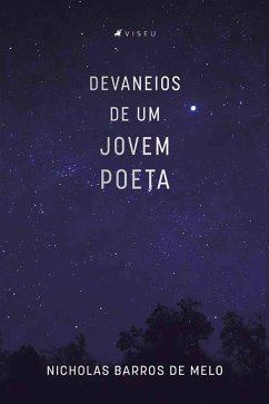 Devaneios de um jovem poeta (eBook, ePUB) - Melo, Nicholas Barros de