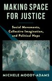 Making Space for Justice (eBook, PDF)