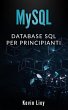 MySQL: Database SQL per Principanti... - Bild 1