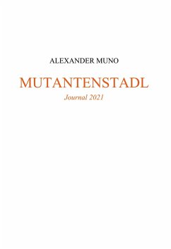 Mutantenstadl - Muno, Alexander