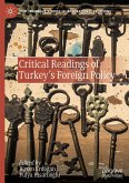 Critical Readings of Turkey¿s Foreign Policy