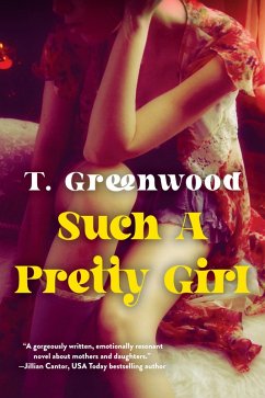 Such a Pretty Girl (eBook, ePUB) - Greenwood, T.