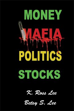 Cover Money Mafia Politics Stocks (eBook, ePUB)