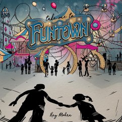 Take me to Funtown - Mohra, Ray