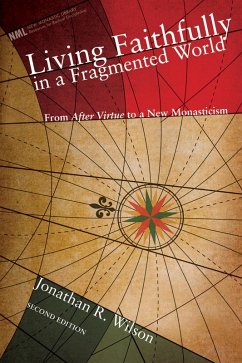 Living Faithfully in a Fragmented World, Second Edition (eBook, ePUB)
