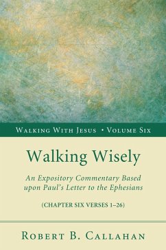 Walking Wisely (eBook, ePUB) - Callahan, Robert B. Sr.