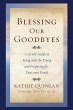 Blessing Our Goodbyes (eBook, ePUB) - Bild 1