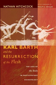 Karl Barth and the Resurrection of the Flesh (eBook, ePUB)
