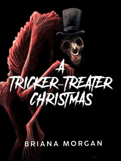 A Tricker-Treater Christmas (The Tricker-Treater) (eBook, ePUB) - Morgan, Briana