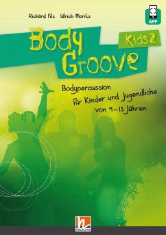 BodyGroove Kids 2 - Filz, Richard;Moritz, Ulrich