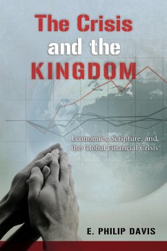 The Crisis and the Kingdom (eBook, ePUB) - Davis, E. Philip