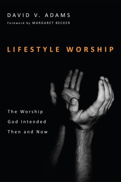 Lifestyle Worship (eBook, ePUB) Lifestyle Worship (eBook, ePUB)