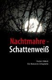 Nachtmahre - Schattenweiß