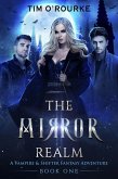 The Mirror Realm (Book One): A Vampire & Shifter Fantasy Adventure (The Lacey Swift Series, #1) (eBook, ePUB)