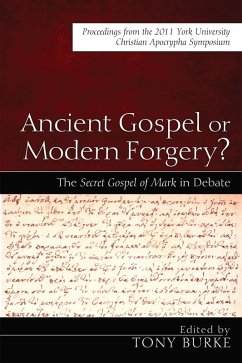 Ancient Gospel or Modern Forgery? (eBook, ePUB)