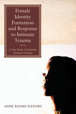 Female Identity Formation and Response to Intimate Violence (eBook, ePUB)