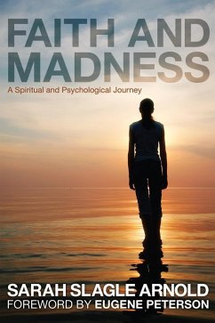 Faith and Madness (eBook, ePUB)
