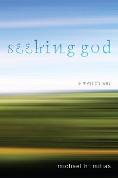 Seeking God (eBook, ePUB) - Mitias, Michael H.