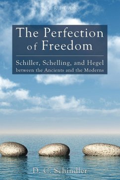 The Perfection of Freedom (eBook, ePUB) - Schindler, D. C.
