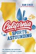 California Sports Astounding: Fun,... - Bild 1