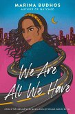 We Are All We Have (eBook, ePUB)