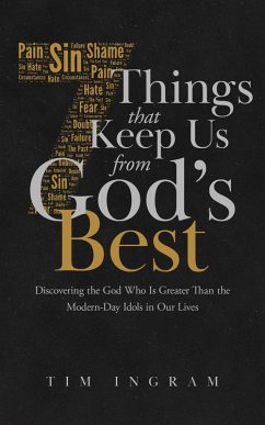 7 Things That Keep Us from God's Best (eBook, ePUB) - Ingram, Tim