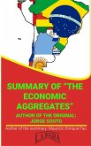 Summary Of &quote;The Economic Aggregates&quote; By Jorge Souto (UNIVERSITY SUMMARIES) (eBook, ePUB)