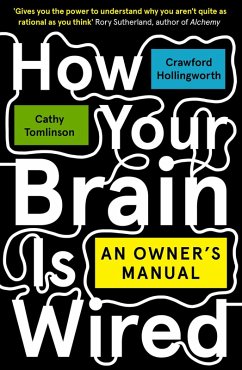 How Your Brain Is Wired (eBook, ePUB) - Hollingworth, Crawford; Tomlinson, Cathy