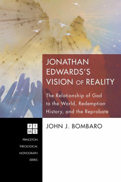 Jonathan Edwards's Vision of Reality (eBook, ePUB) - Bombaro, John J.