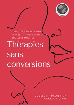 Thérapies sans conversion (eBook, ePUB) - Collectif auteurs