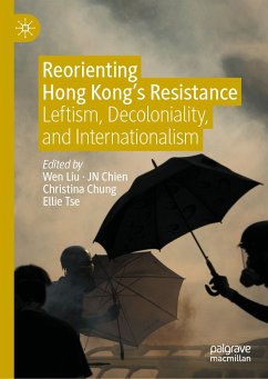 Reorienting Hong Kong’s Resistance (eBook, PDF)