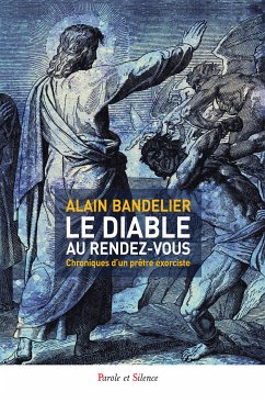 Le diable au rendez-vous (eBook, ePUB) - Bandelier, Alain