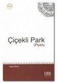 Cicekli Park Piyes