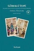 Göbekli Tepe - Ikinci Kitap - Özcelik, Cemal