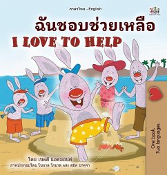 I Love to Help (Thai English Bilingual Book for Kids) - Admont, Shelley; Books, Kidkiddos