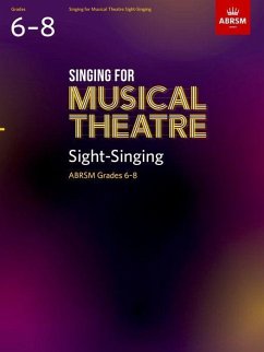 Singing for Musical Theatre Sight-Singing, ABRSM Grades 6-8, from 2022 - Abrsm